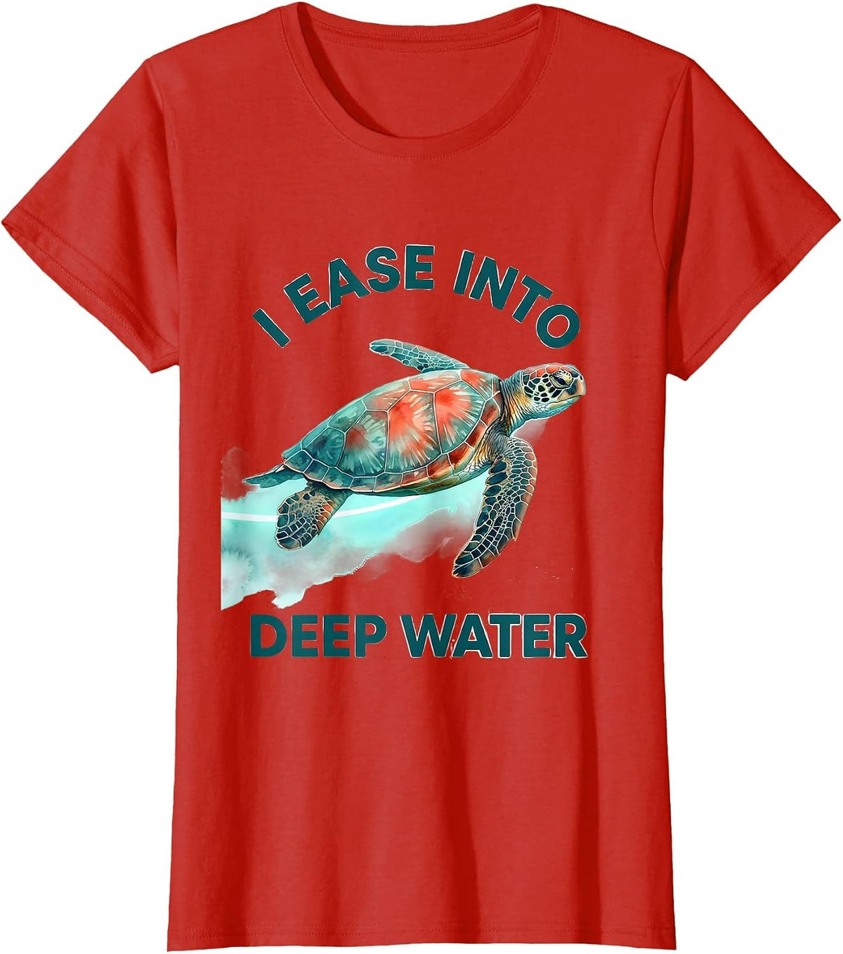 I Ease Into Deep Water Watercolor Sea Turtle Beach Vacation T-Shirt - Red