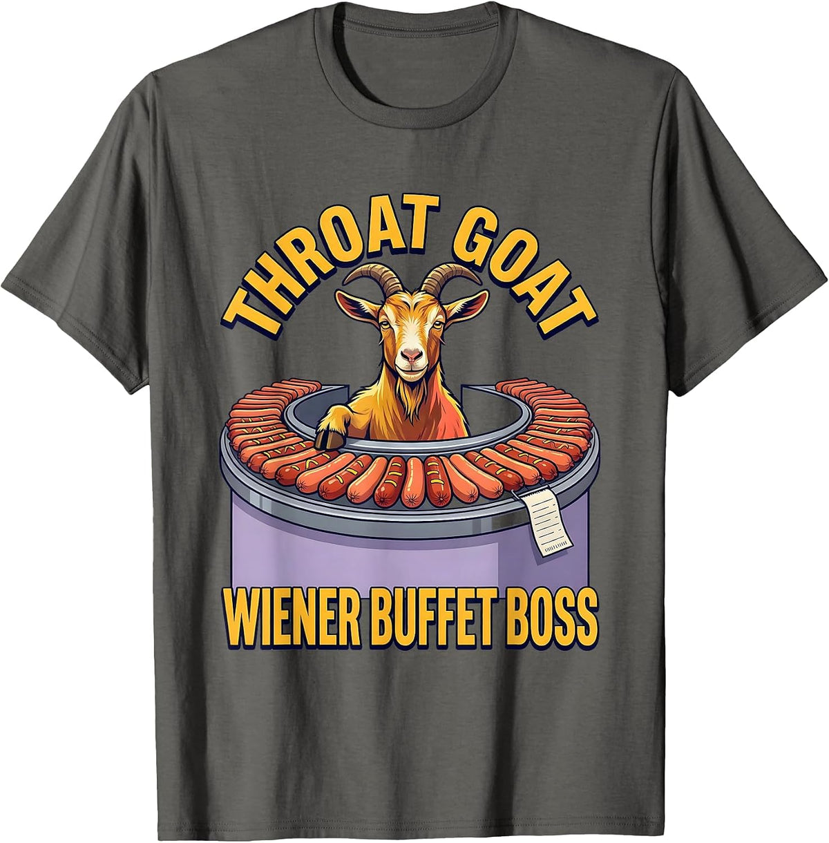 Men's Throat Goat Wiener Buffet Boss Funny Offensive Adult Humor T-Shirt - Asphalt Grey