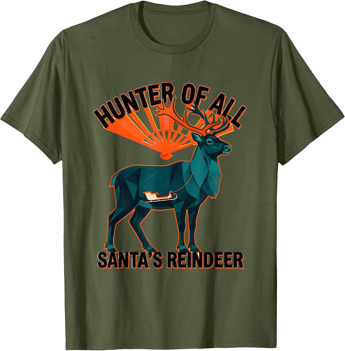 Hunter Of All Santa's Reindeer Funny Retro Christmas Deer T-Shirt - Olive Green