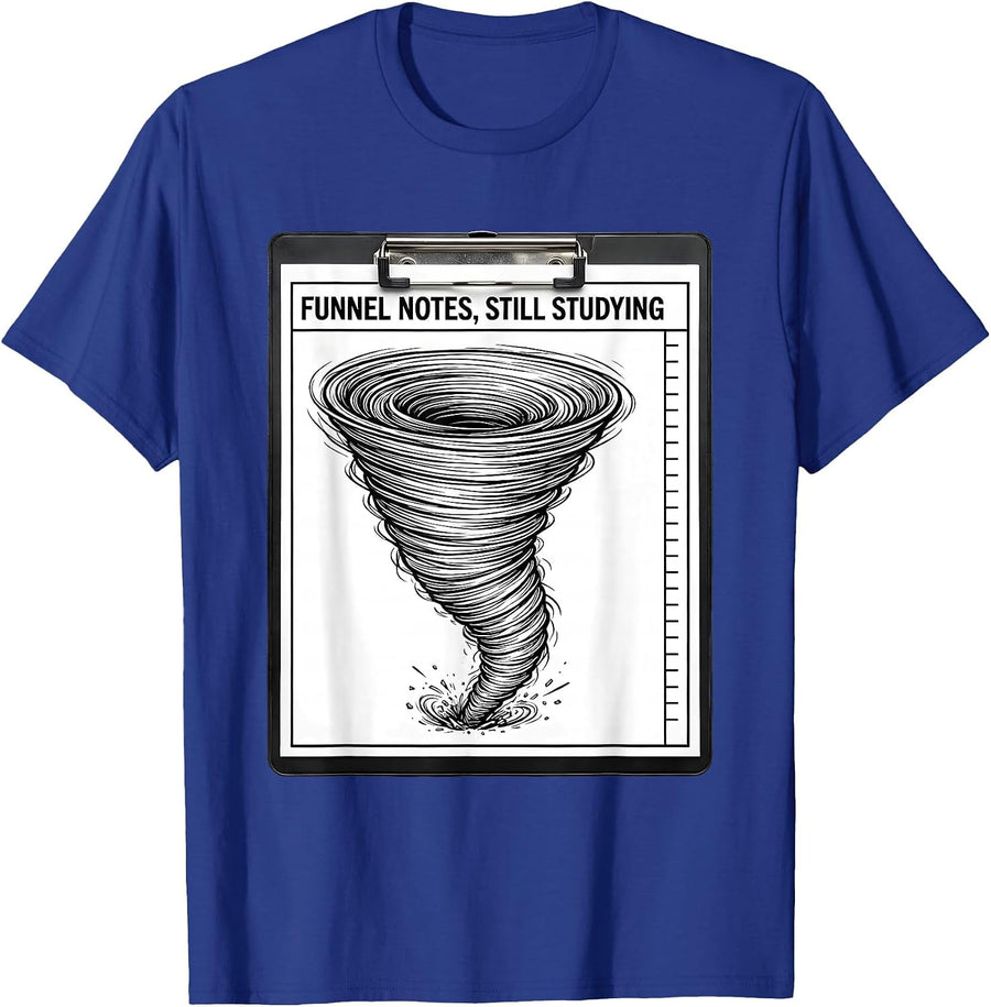 Funnel Notes Still Studying Line Art Meteorology Gift T-Shirt - Royal Blue