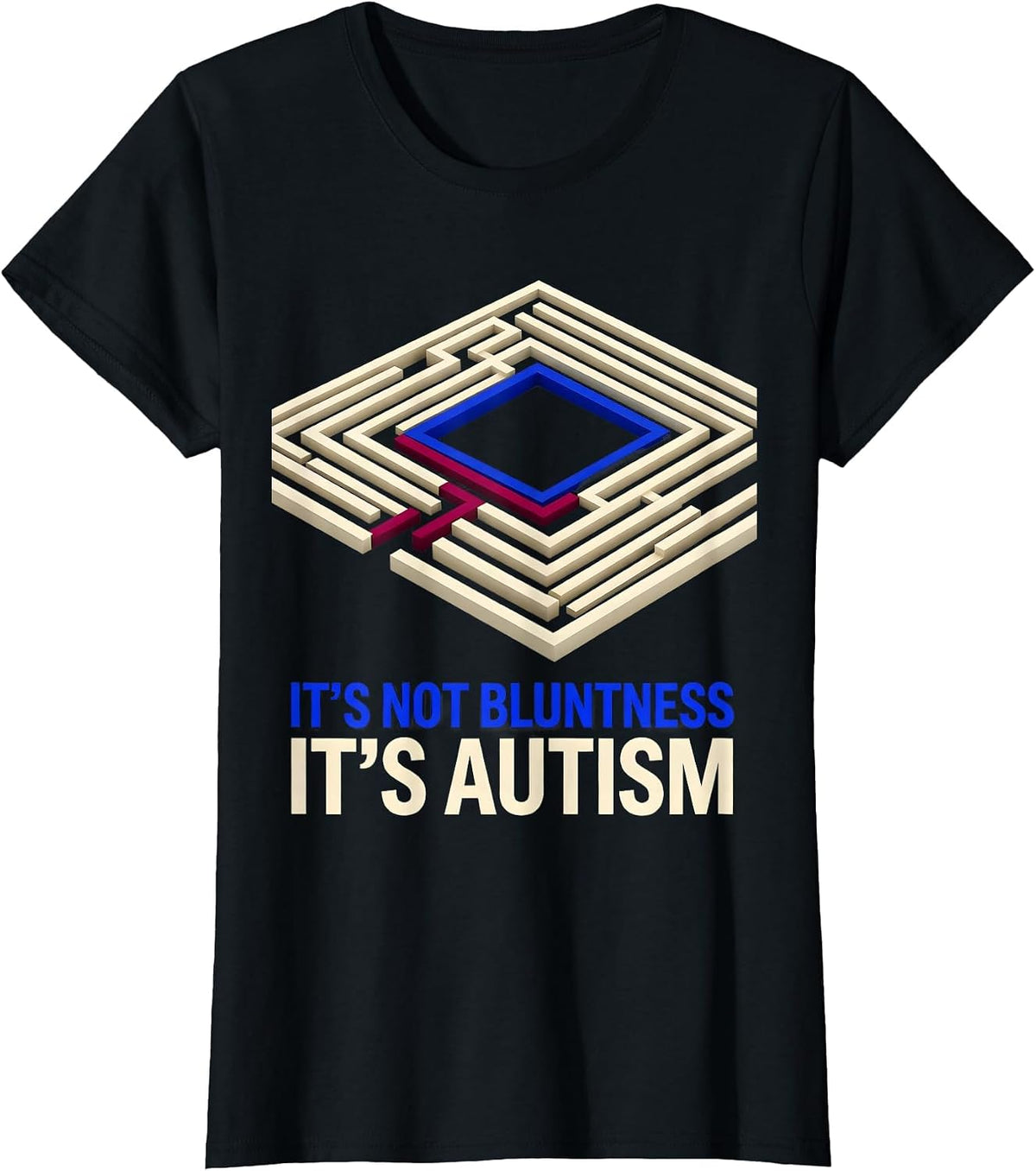 Women's It's Not Bluntness It's Autism Geometric Neurodiversity T-Shirt - Black