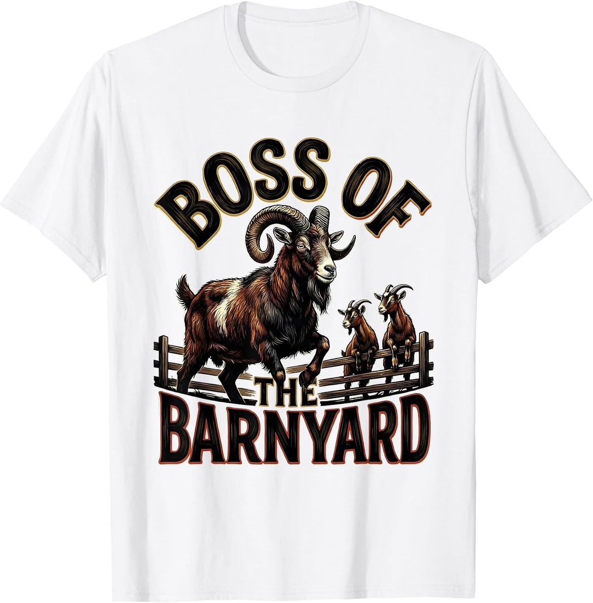 Men's Boss Of The Barnyard Funny Goat Lover Farmer Gift T-Shirt - White