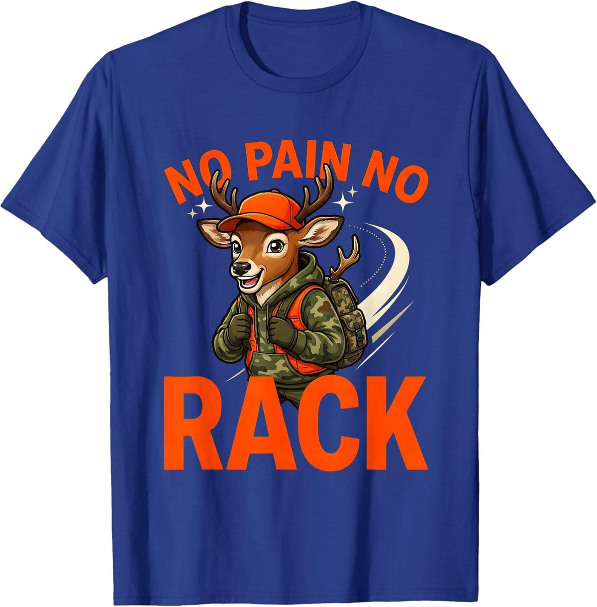 Men's NO PAIN NO RACK Funny Cartoon Deer Hunter Hunting Camp T-Shirt - Royal Blue
