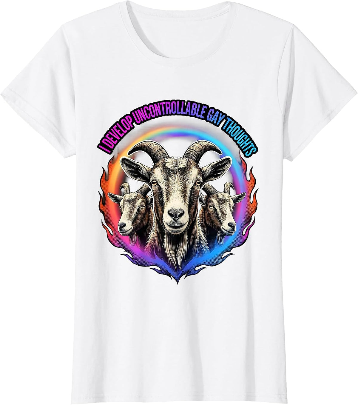 I Develop Uncontrollable Gay Thoughts Funny LGBTQ Goat Meme T-Shirt - White