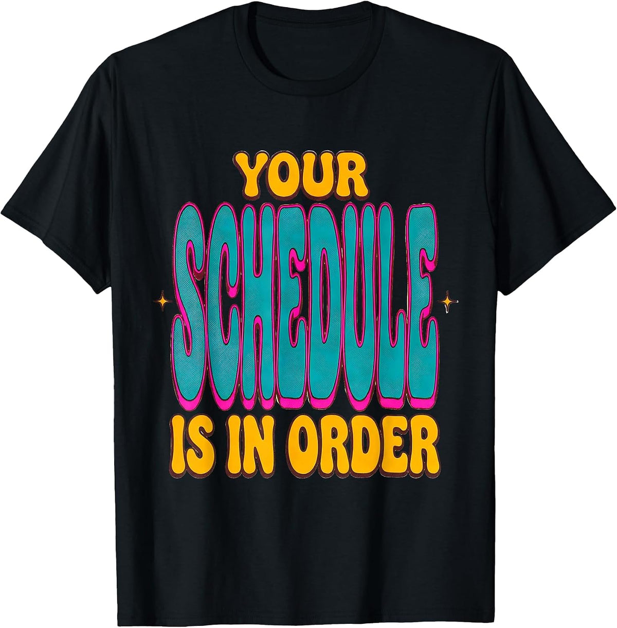 Men's Your Schedule Is In Order Groovy Vintage School Counselor T-Shirt - Black