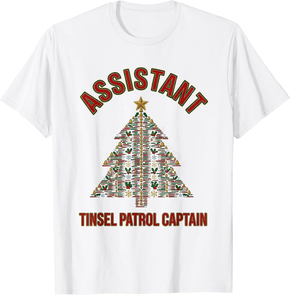 Men's Assistant Tinsel Patrol Captain Funny Dental Assistant T-Shirt - White