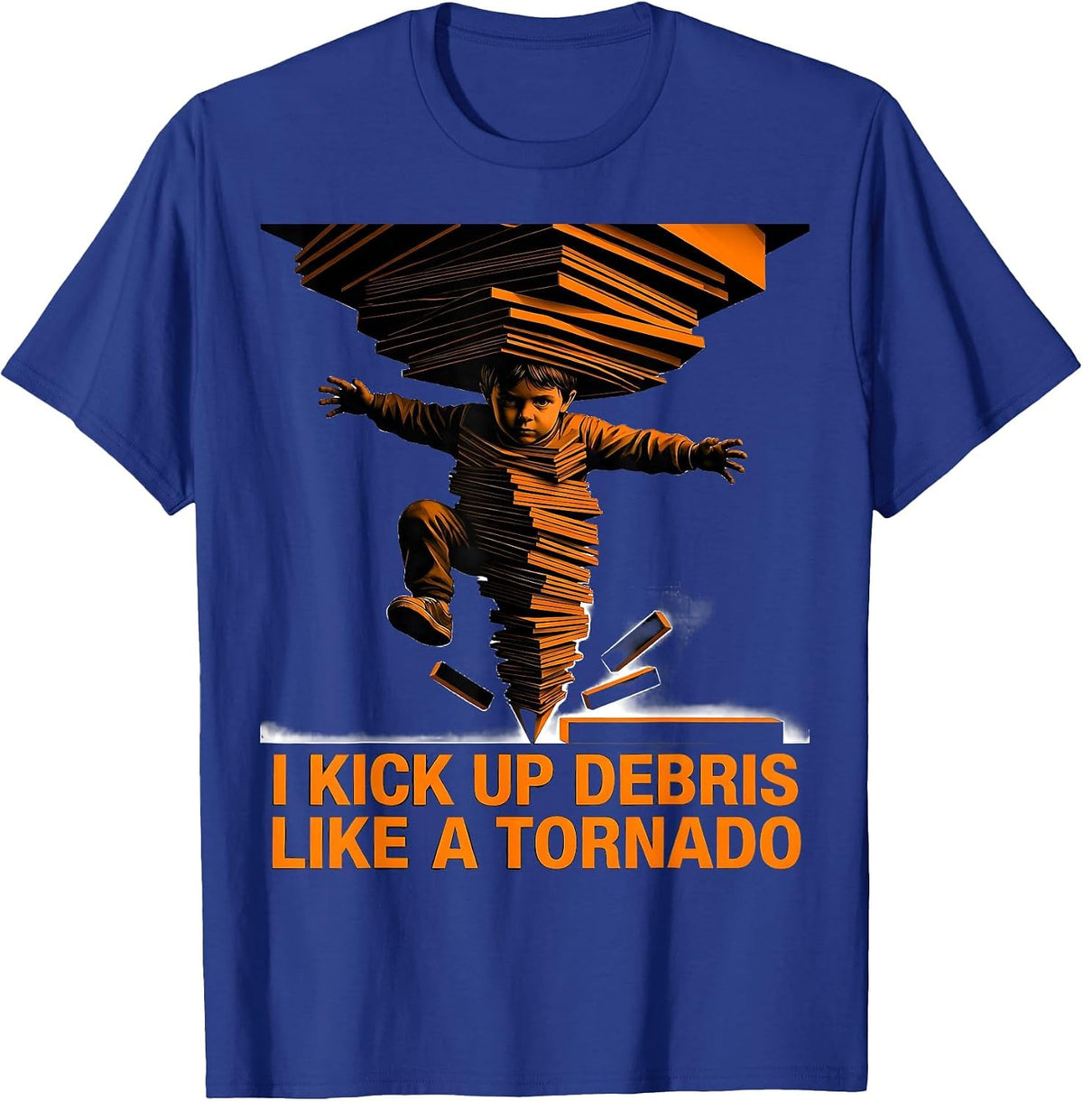 Men's I Kick Up Debris Like A Tornado Funny Meteorology Storm T-Shirt - Royal Blue