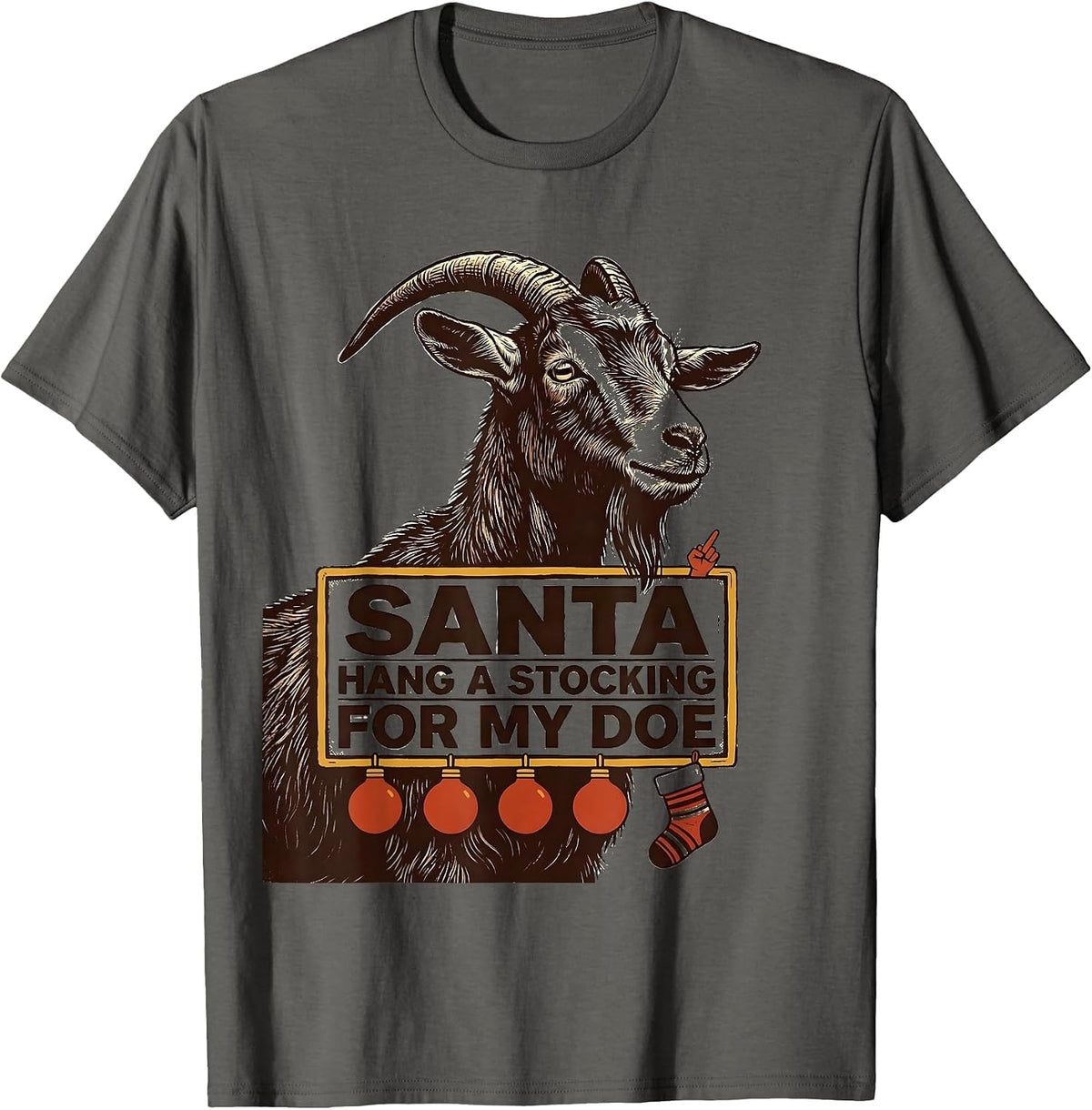 Men's Santa Hang a Stocking for My Doe Funny Goat Lover Christmas T-Shirt - Asphalt Grey