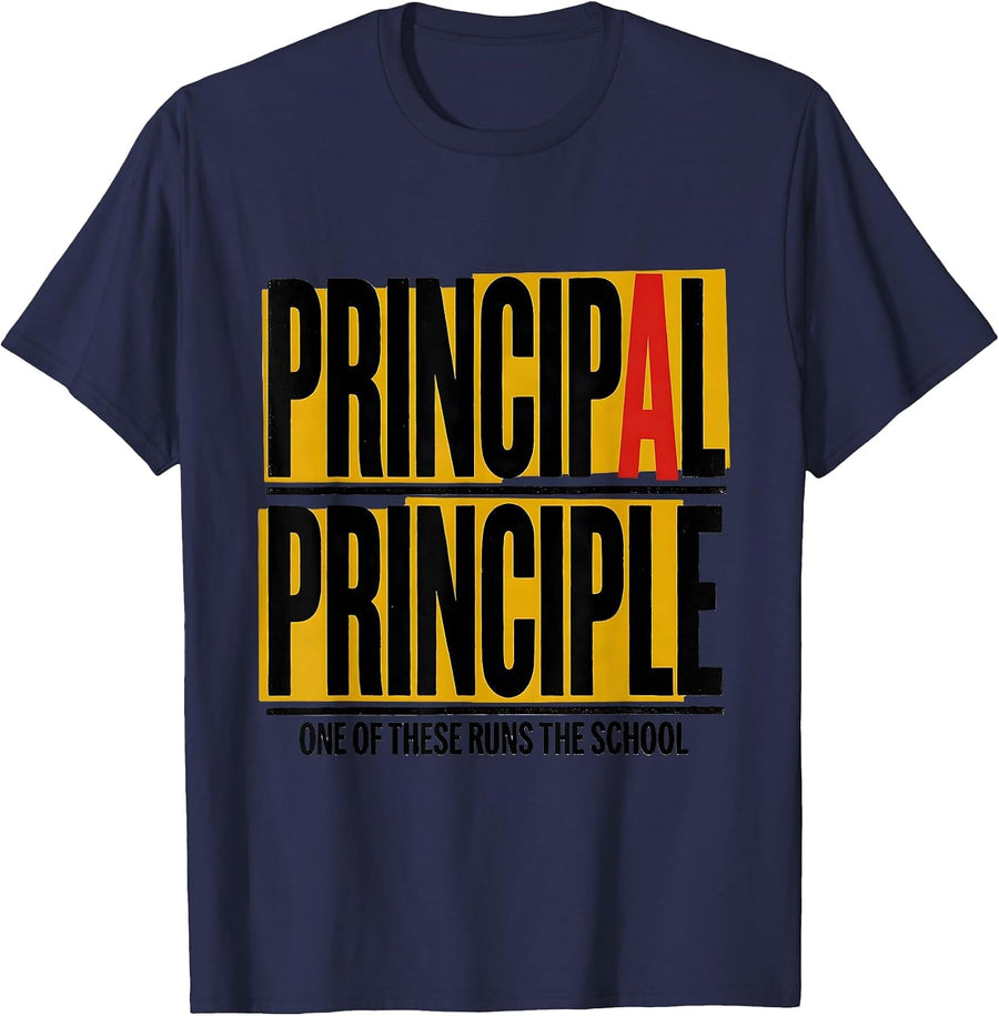 Principal Principle One Of These Runs The School Funny T-Shirt - Navy Blue