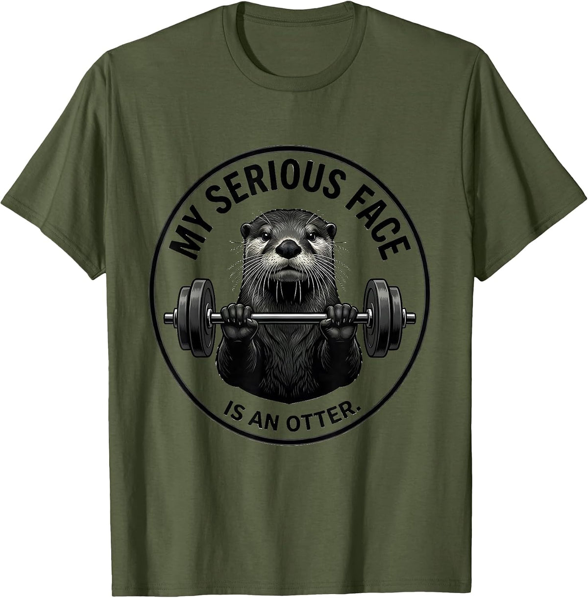 Men's My Serious Face Is An Otter Funny Gym Workout Weightlifting T-Shirt - Olive Green