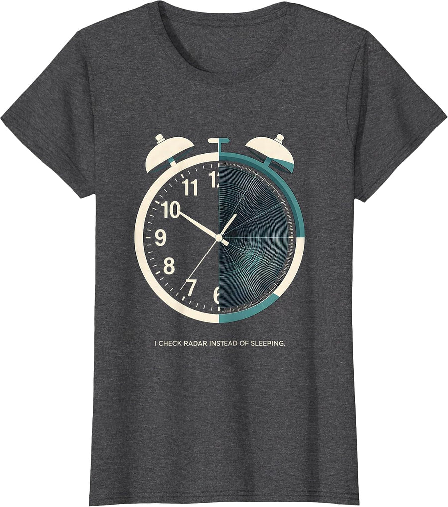 Women's I Check Radar Instead Of Sleeping Funny Meteorology T-Shirt - Dark Heather Grey