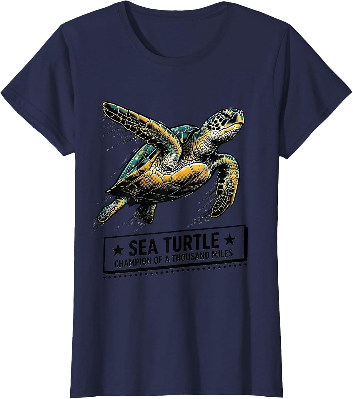 Women's Sea Turtle: Champion of a Thousand Miles Funny T-Shirt - Navy Blue