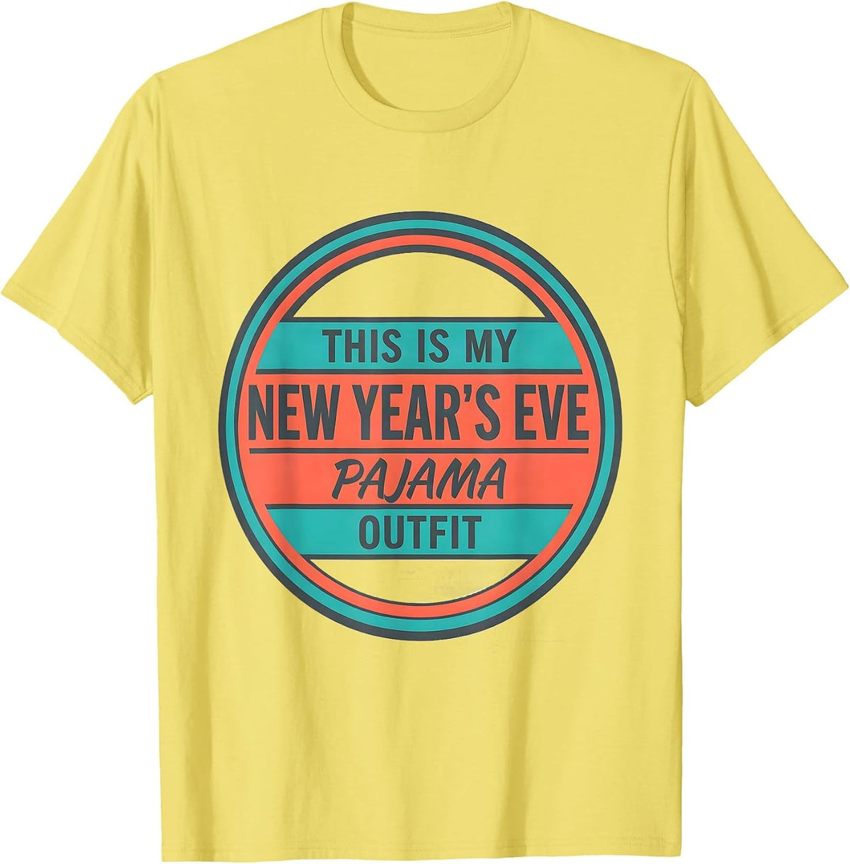 Men's This Is My New Year's Eve Pajama Outfit Funny T-Shirt - Lemon Yellow