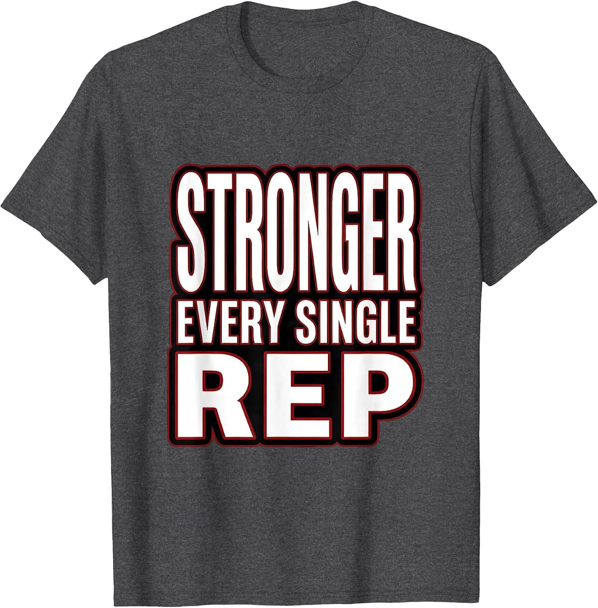 Stronger Every Single Rep Gym Workout Design T-Shirt - Dark Heather Grey