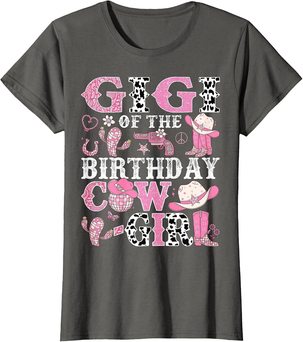 Gigi of The Birthday Cow-Girl Rodeo Cowgirl Birthday T-Shirt - Asphalt Grey
