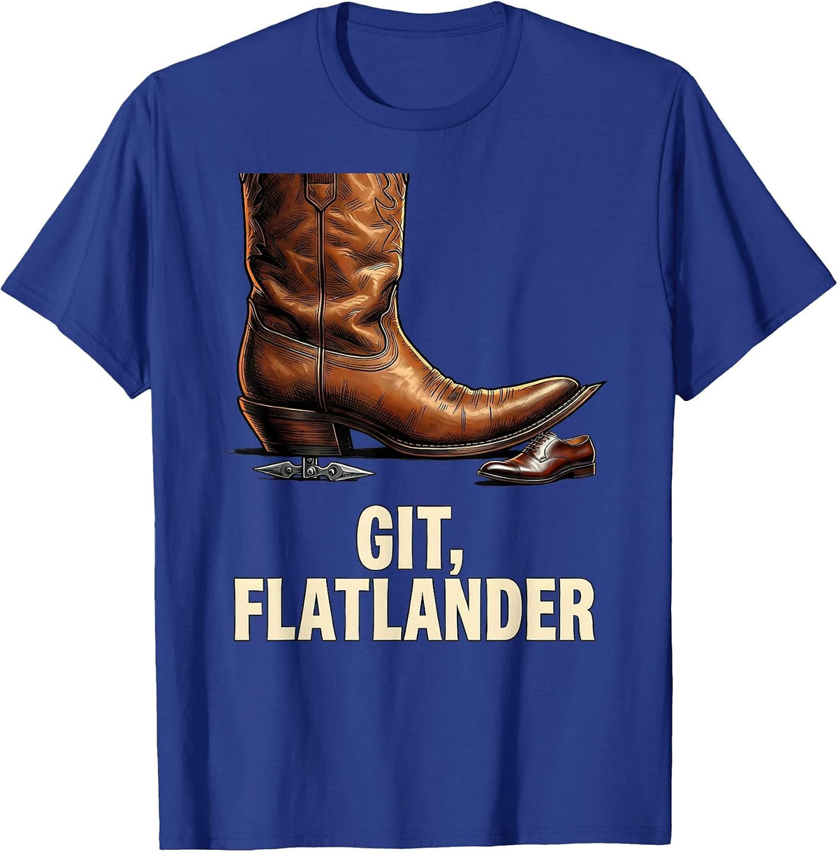 Git, Flatlander Funny Cowboy Cowgirl Western Rodeo Pride T-Shirt - Royal Blue