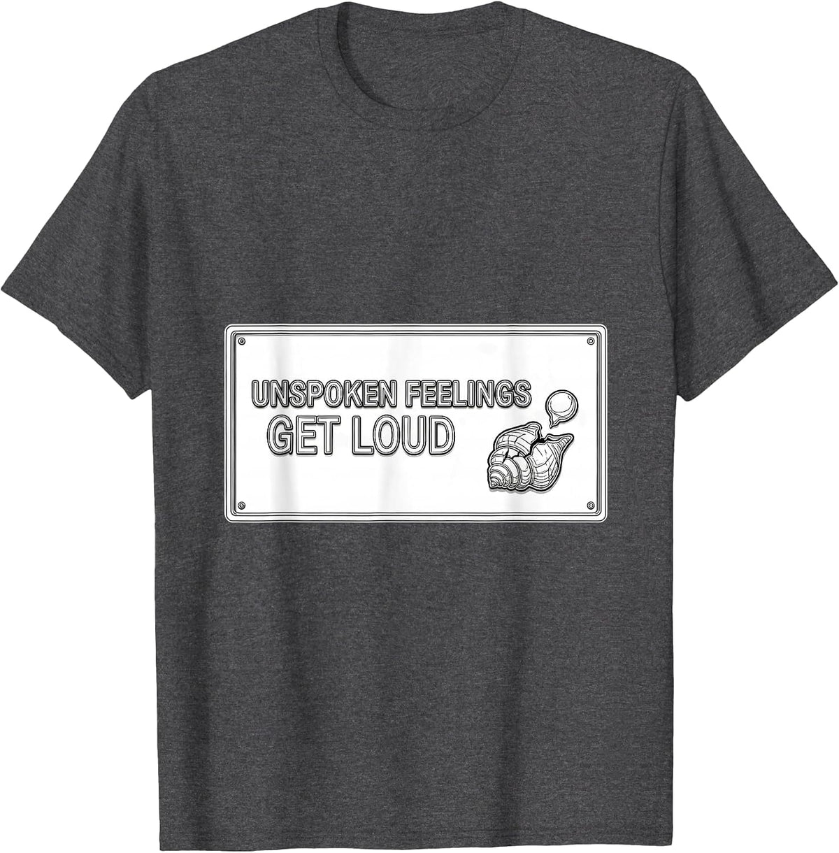 Men's Unspoken Feelings Get Loud Warm Humor School Counselor T-Shirt - Dark Heather Grey