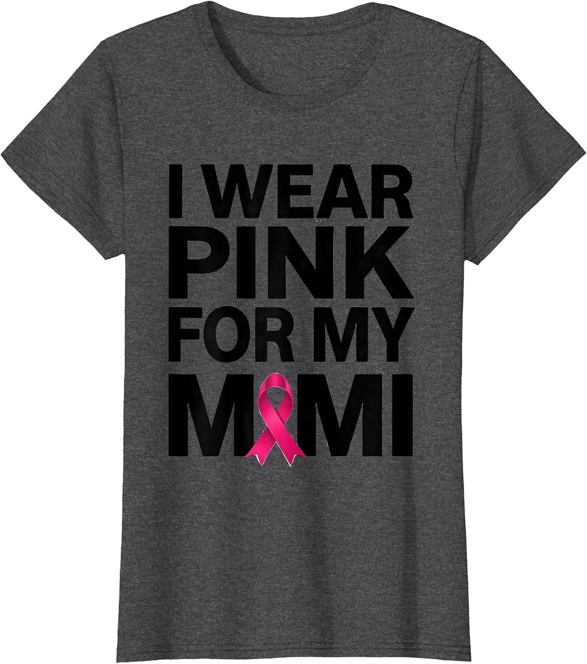 Women's I Wear Pink For My Mimi Funny Breast Cancer Awareness Tough T-Shirt - Dark Heather Grey