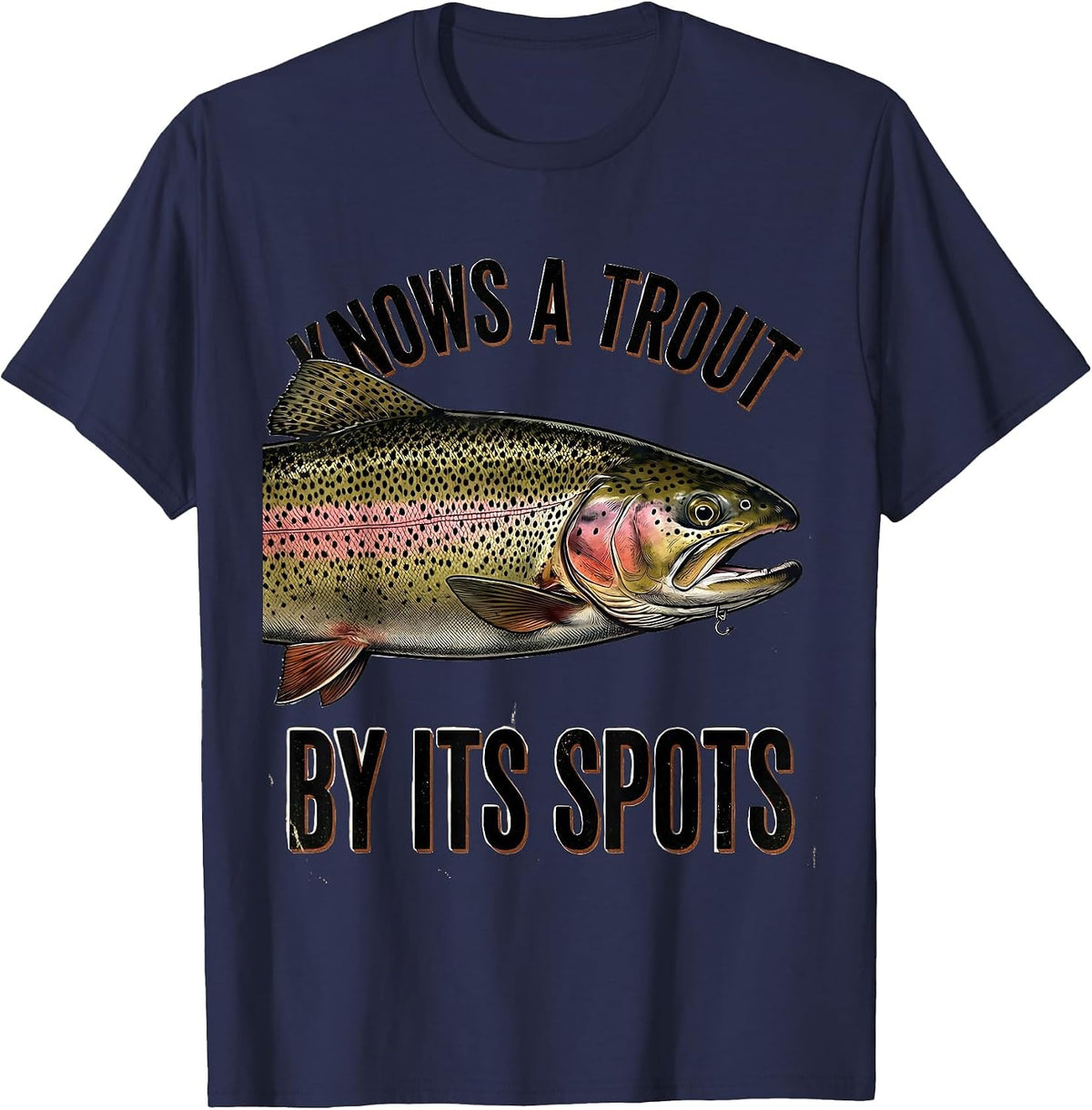 Men's Knows A Trout By Its Spots Vintage Fishing Humor Dad Gift T-Shirt - Navy Blue