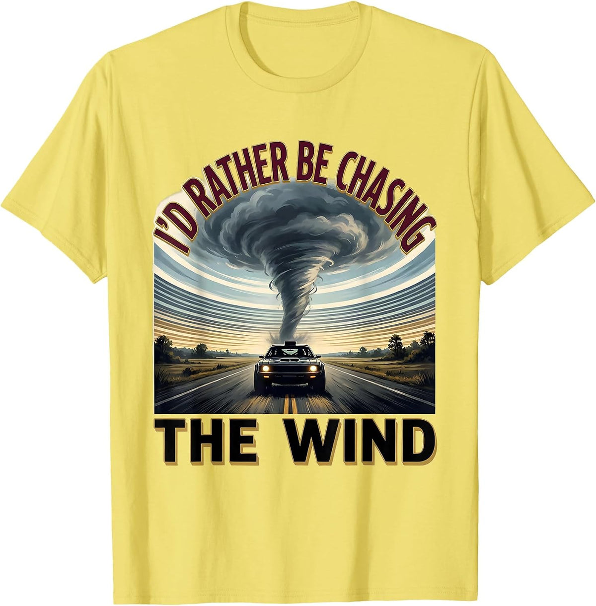 Men's I'd Rather Be Chasing The Wind Funny Meteorology Storm T-Shirt - Lemon Yellow