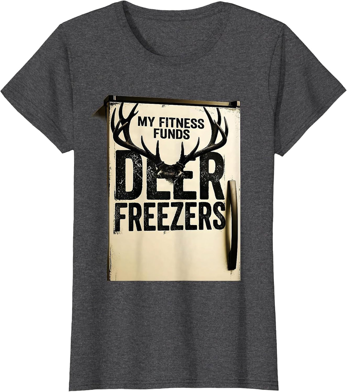 Women's My Fitness Funds Deer Freezers Funny Hunting Dad Hunter Gift T-Shirt - Dark Heather Grey