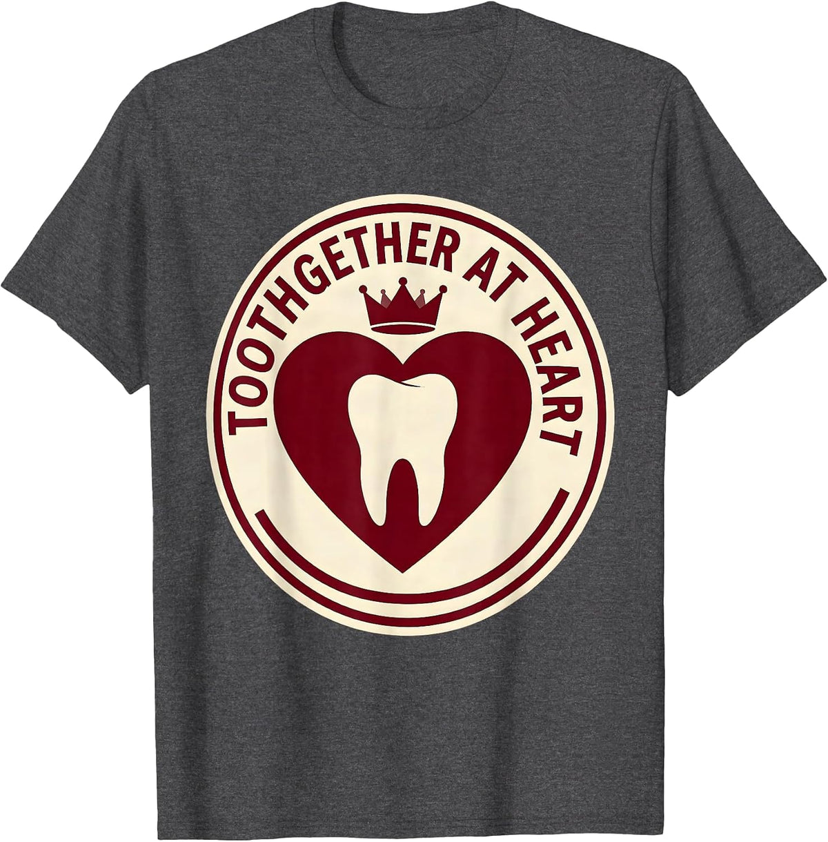 Toothgether At Heart Funny Dental Valentine Dentist T-Shirt - Dark Heather Grey