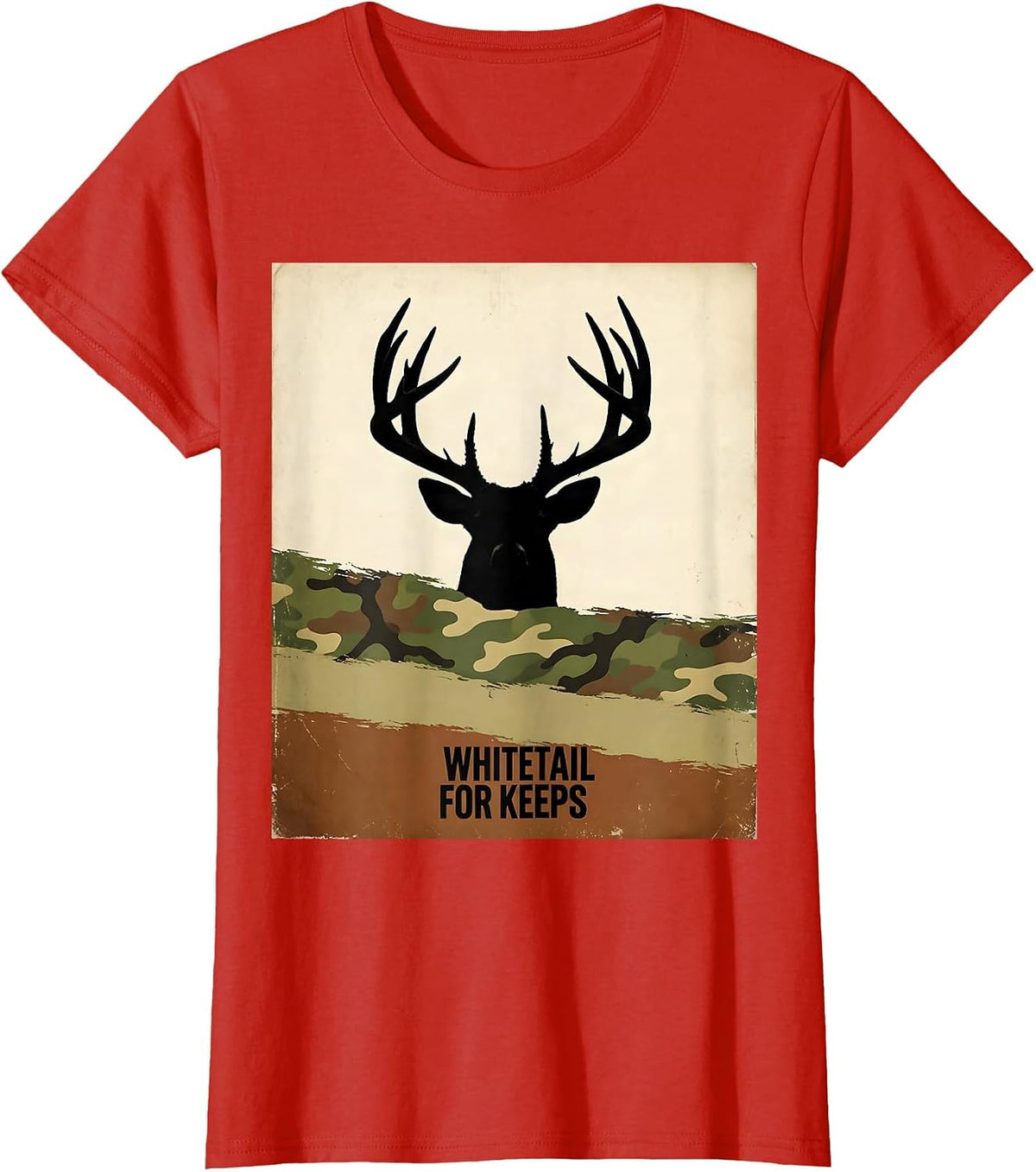 Women's Whitetail For Keeps Vintage Camo Deer Hunting Dad Humor T-Shirt - Red