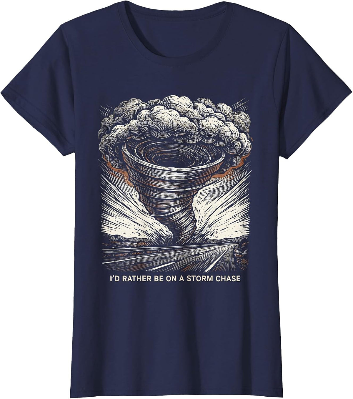 Women's I'd Rather Be On A Storm Chase Woodcut Engraving Storm T-Shirt - Navy Blue
