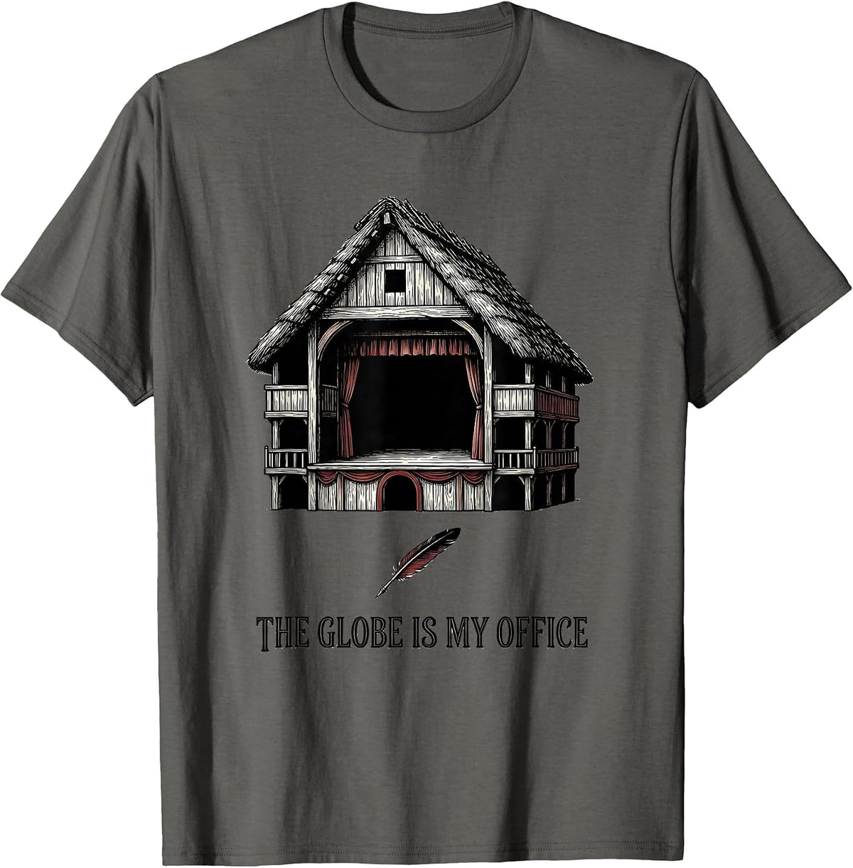 Men's The Globe Is My Office Funny English Literature Humor T-Shirt - Asphalt Grey
