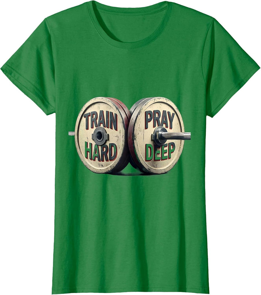 Women's Train Hard Pray Deep Faith Fitness Funny Gym Christian T-Shirt - Kelly Green