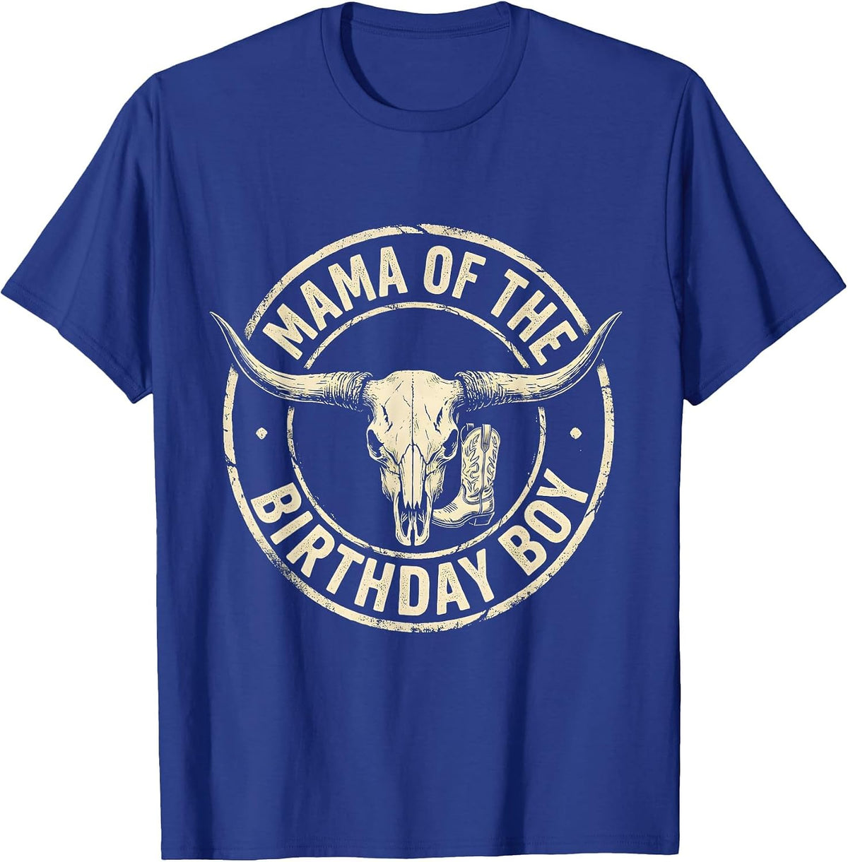 Men's Mama Of The Birthday Boy Boho Western Farm Cowboy 1st T-Shirt - Royal Blue