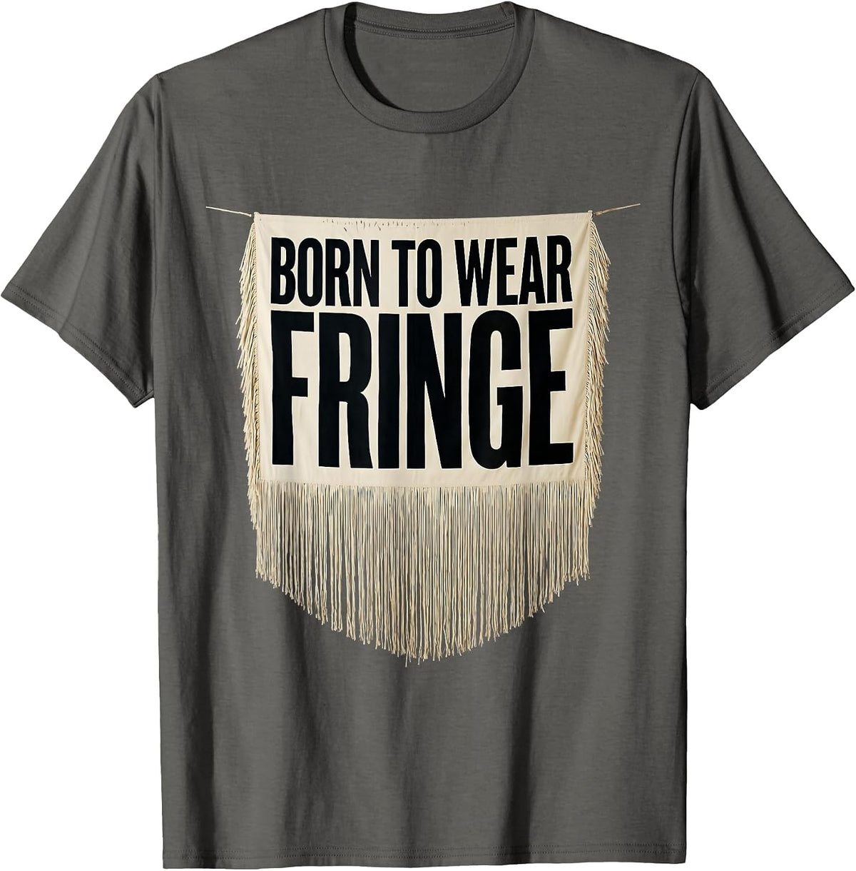 Born to Wear Fringe Western Boho Design T-Shirt - Asphalt Grey