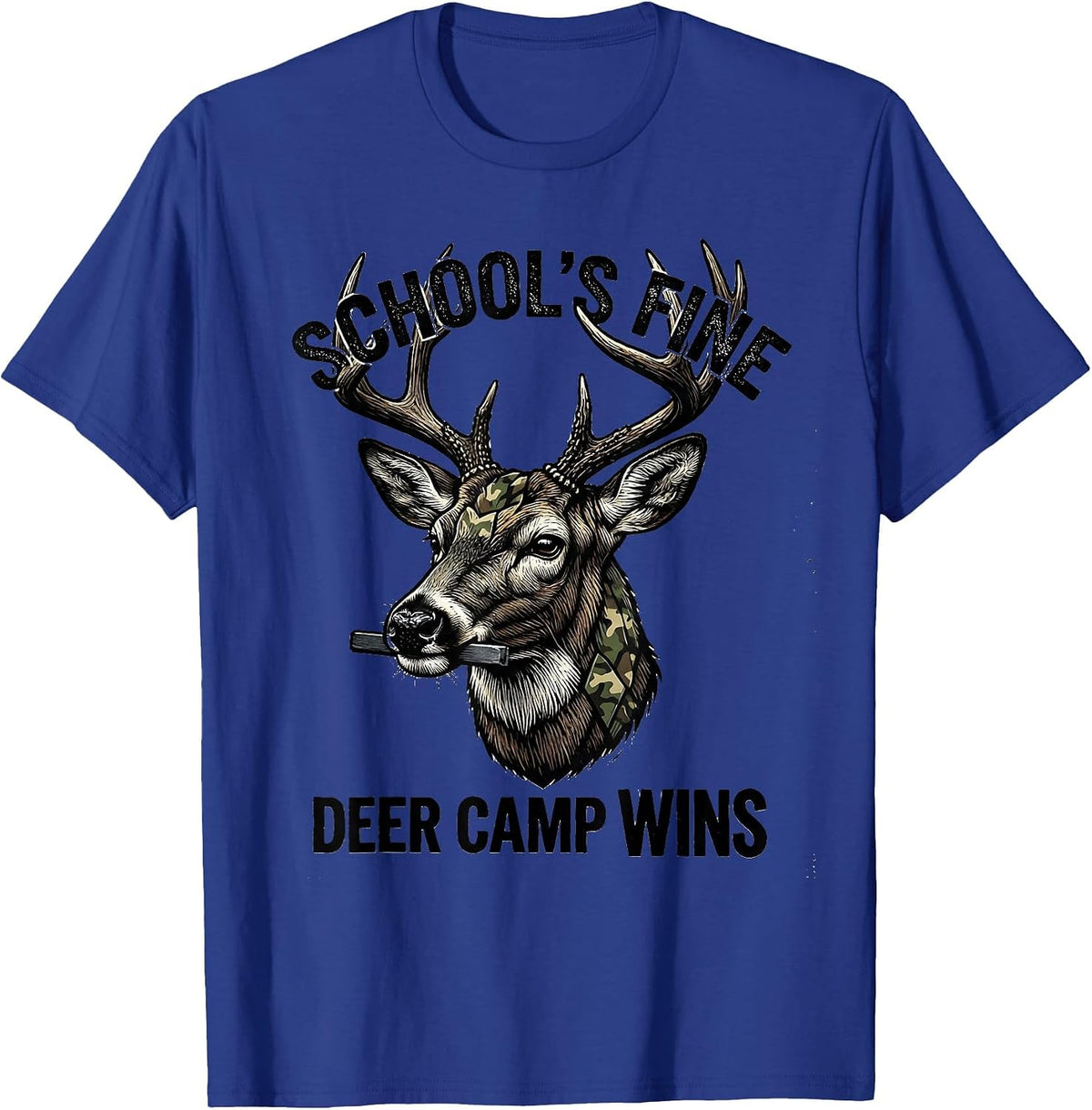 School's Fine, Deer Camp Wins Funny Hunting Youth Camo T-Shirt - Royal Blue