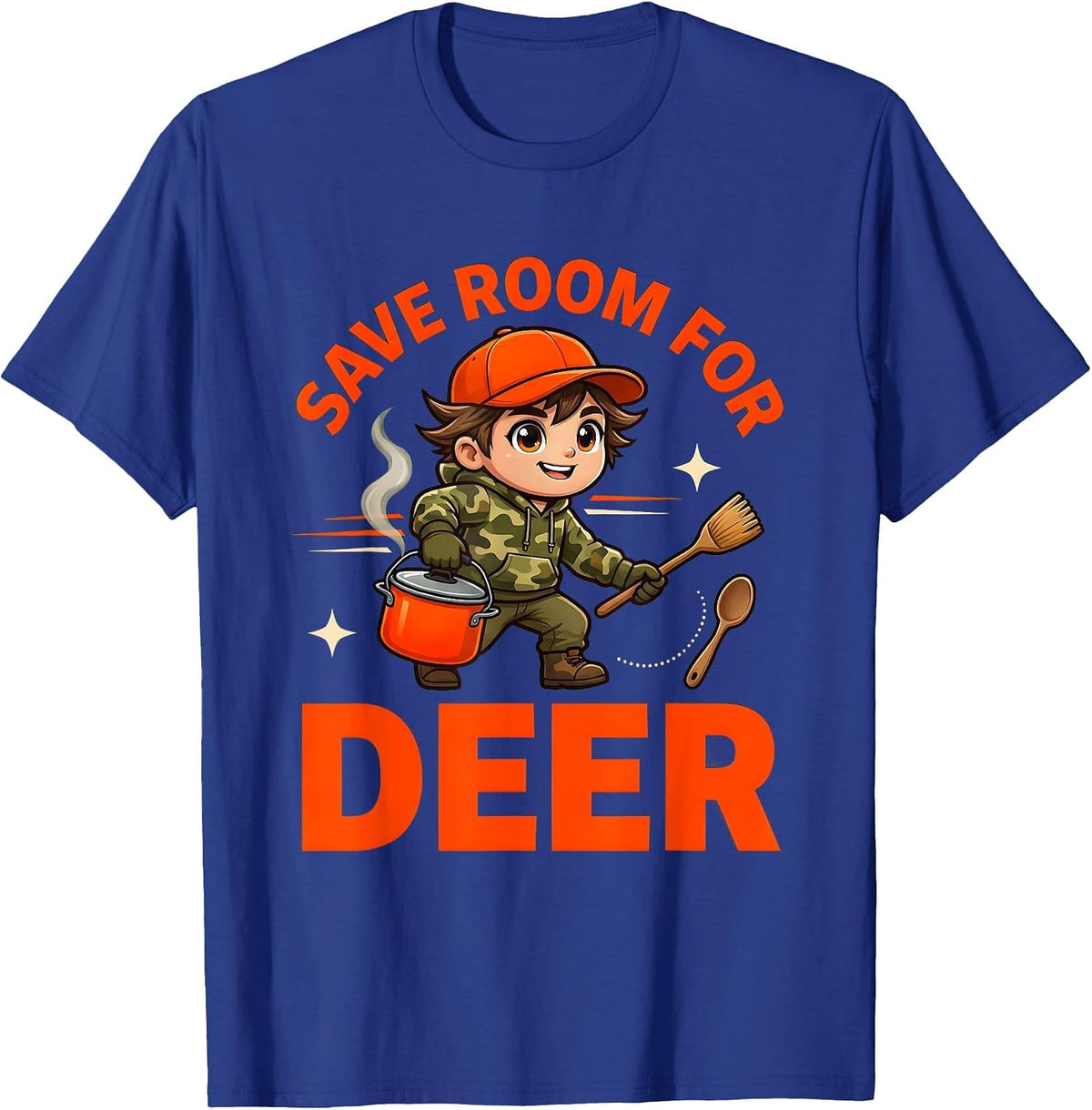 SAVE ROOM FOR DEER Funny Deer Hunter Camp Kitchen Gift T-Shirt - Royal Blue