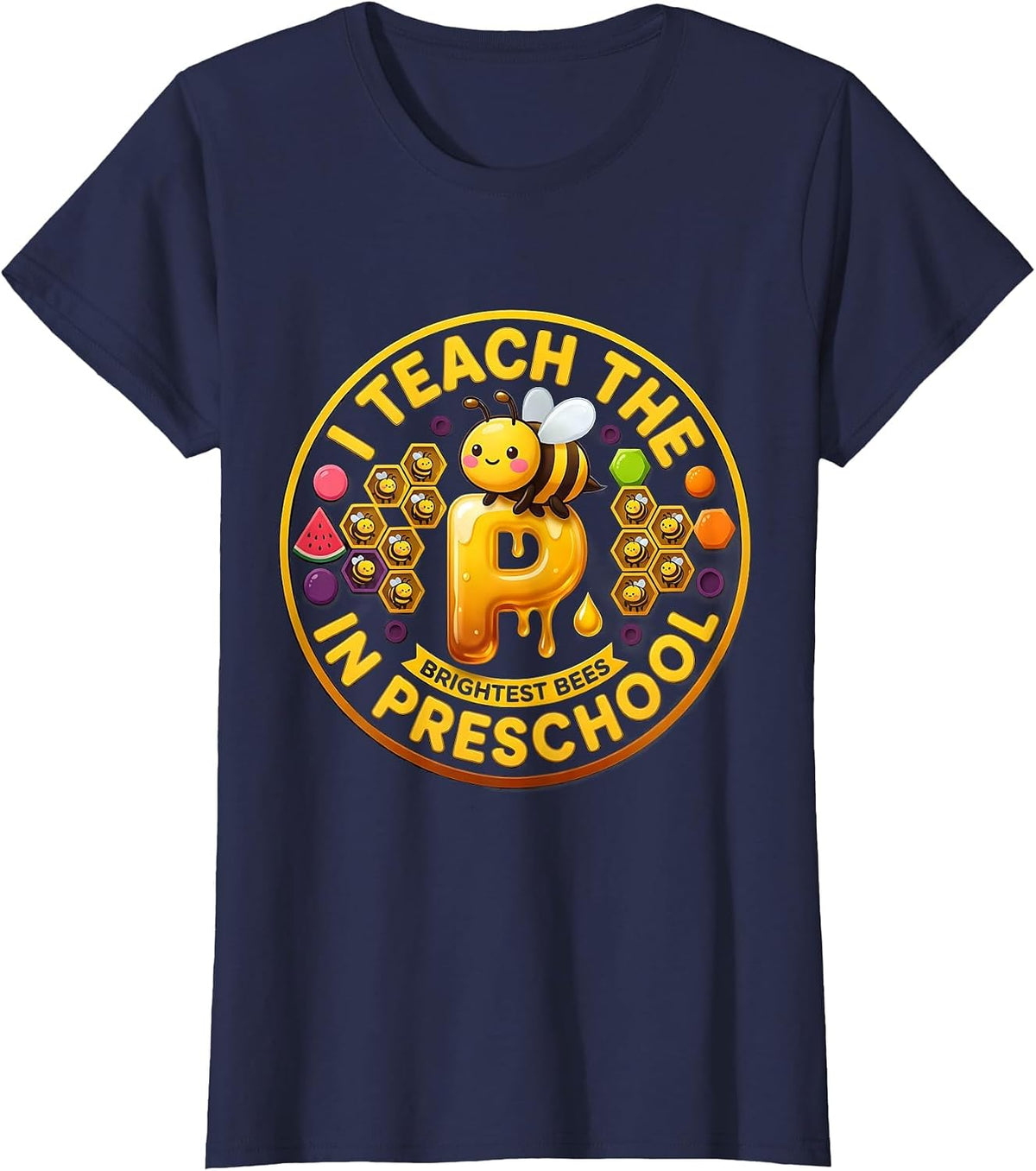 Women's I Teach The Brightest Bees In Preschool Teacher T-Shirt - Navy Blue