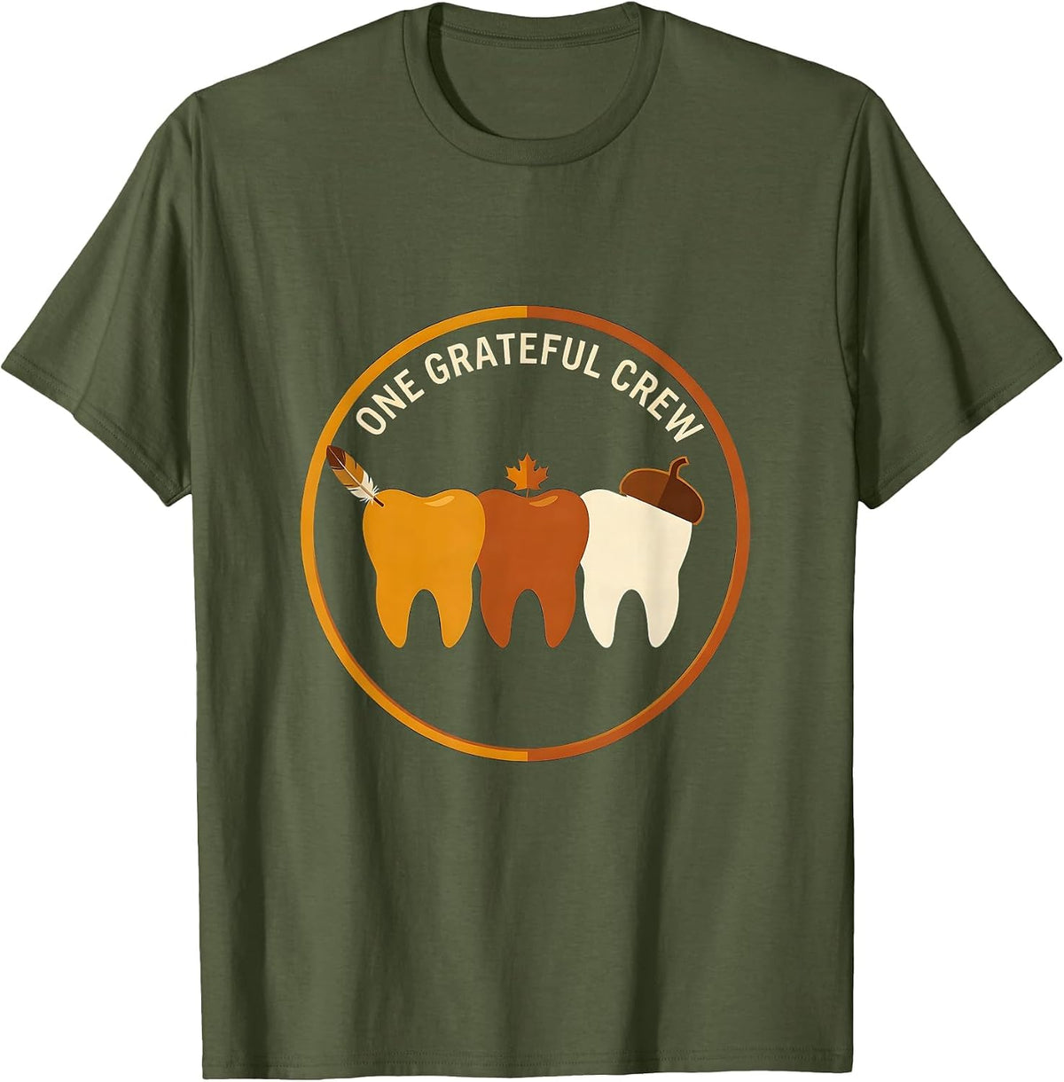 Men's One Grateful Crew Funny Dental Thanksgiving Team Novelty T-Shirt - Olive Green