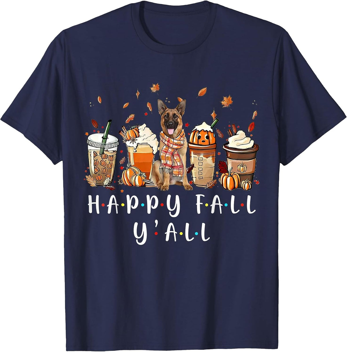 Happy Fall Y'all German Shepherd Dog Coffee Pumpkin Fall T-Shirt - Navy Blue