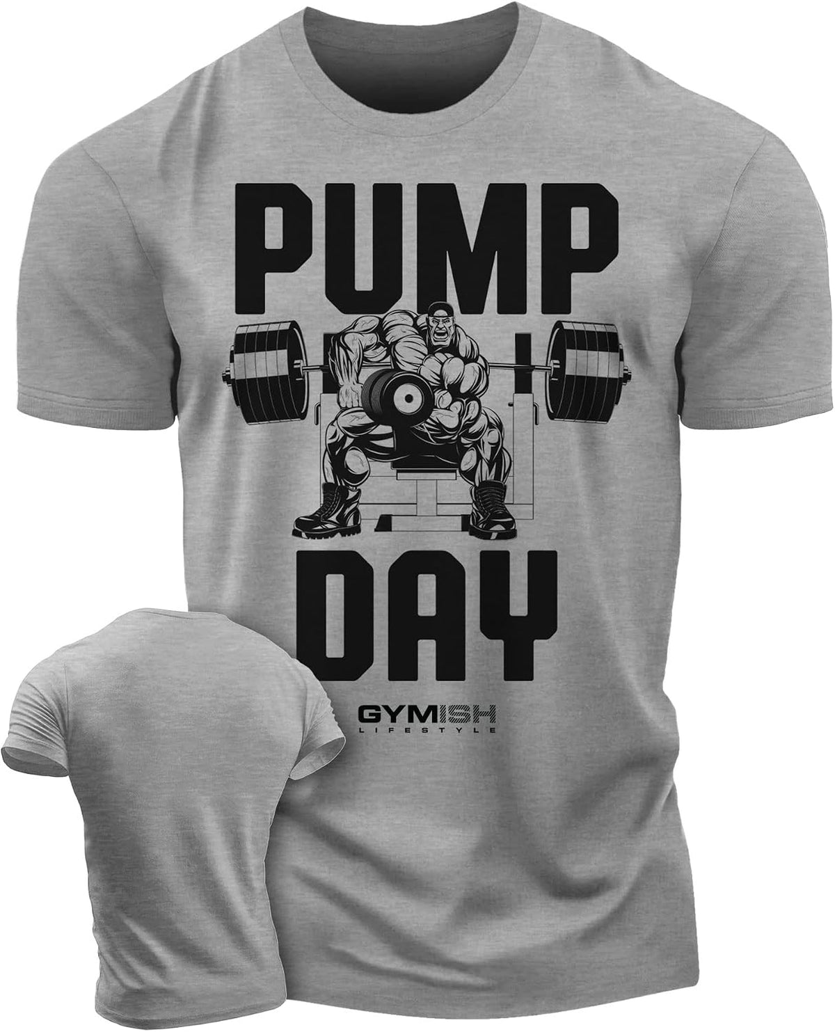 Pump Day Gym T-Shirt for Men Motivational and Funny Fitness Tee - 2. Pump Day Grey