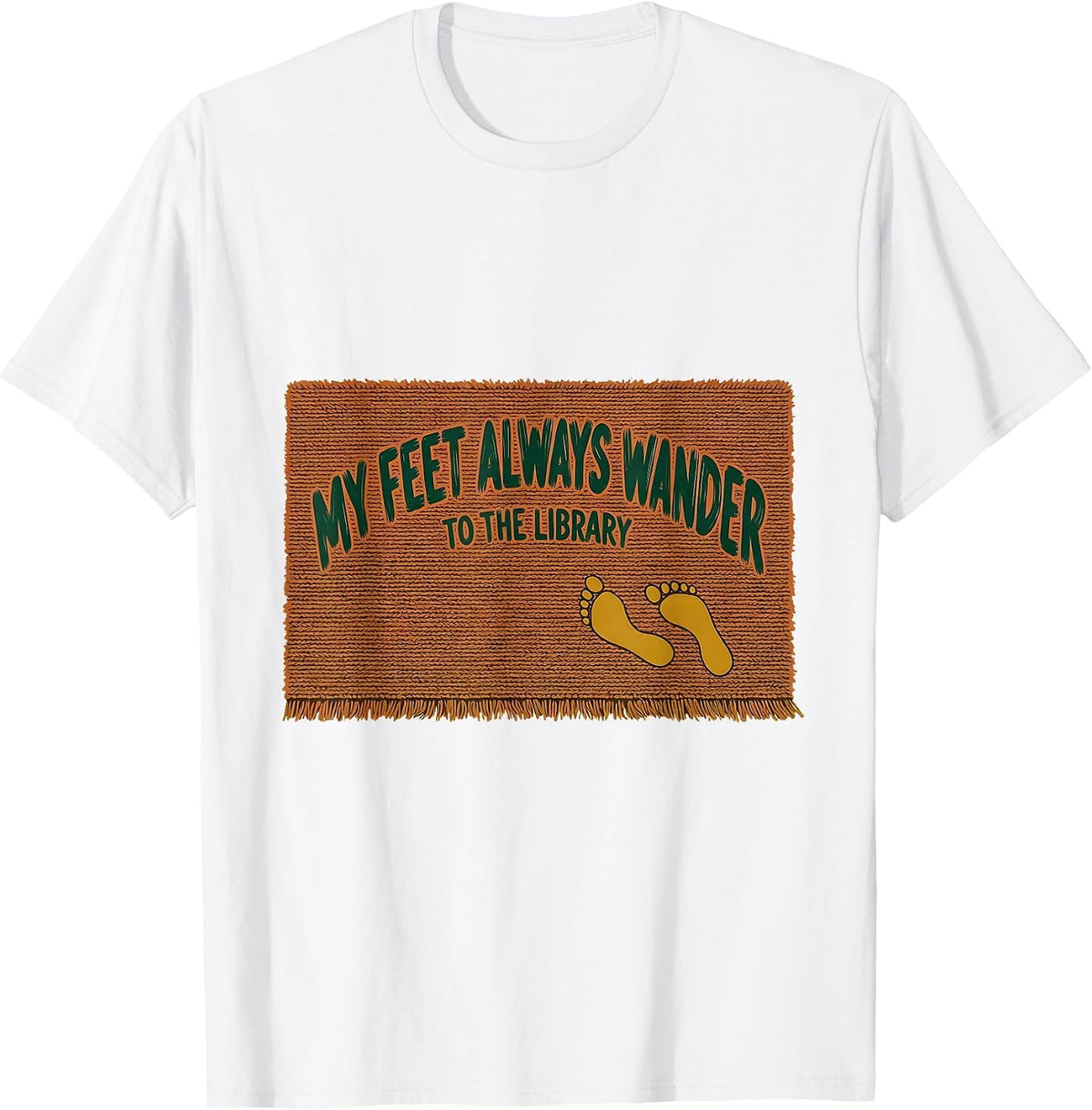 Men's My Feet Always Wander To The Library Funny Bookworm Reader T-Shirt - White