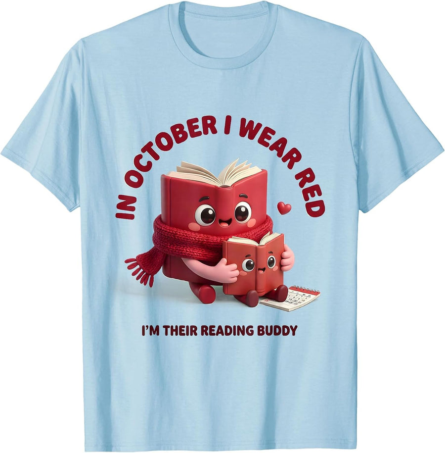 Men's In October I Wear Red I'm Their Reading Buddy Teacher T-Shirt - Baby Blue