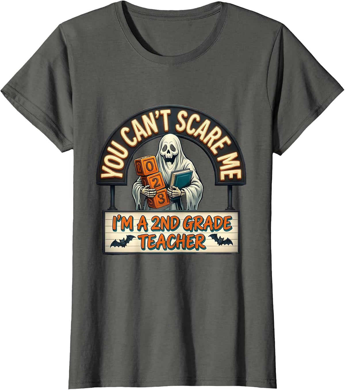 Women's You Can't Scare Me I'm a 2nd Grade Teacher Halloween T-Shirt - Asphalt Grey