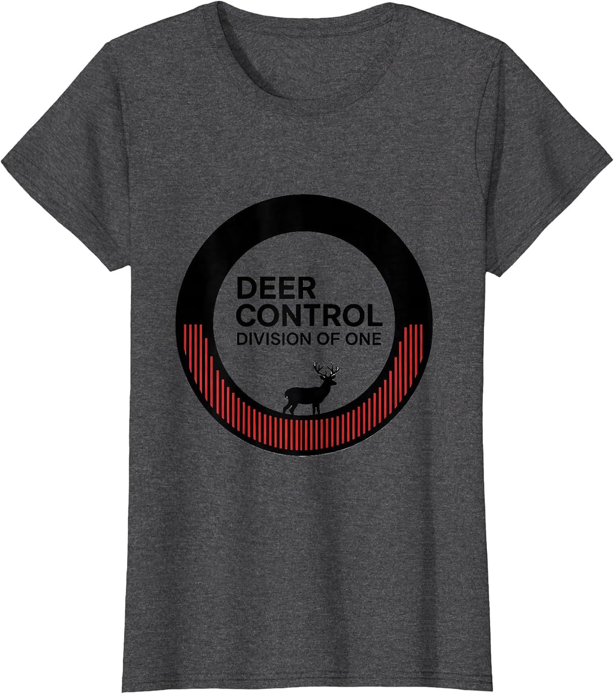 Women's Deer Control Division of One Funny Coyote Hunting Humor T-Shirt - Dark Heather Grey