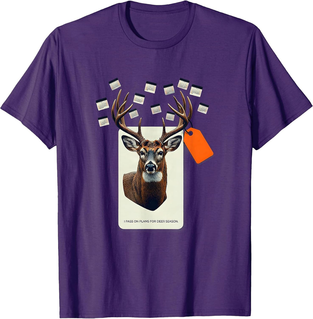 Men's I Pass On Plans For Deer Season Funny Hunting Dad Deer Lover T-Shirt - Purple