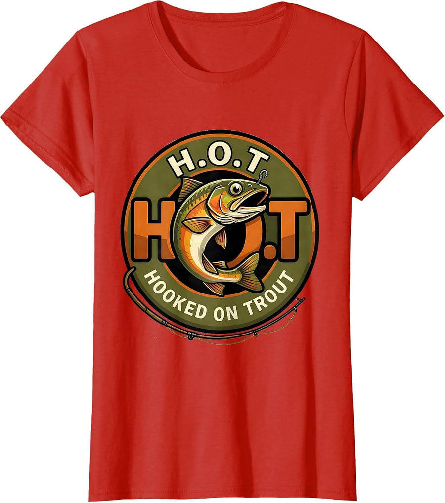 Women's H.O.T. Hooked On Trout Funny Fishing Humor Angler Gift T-Shirt - Red