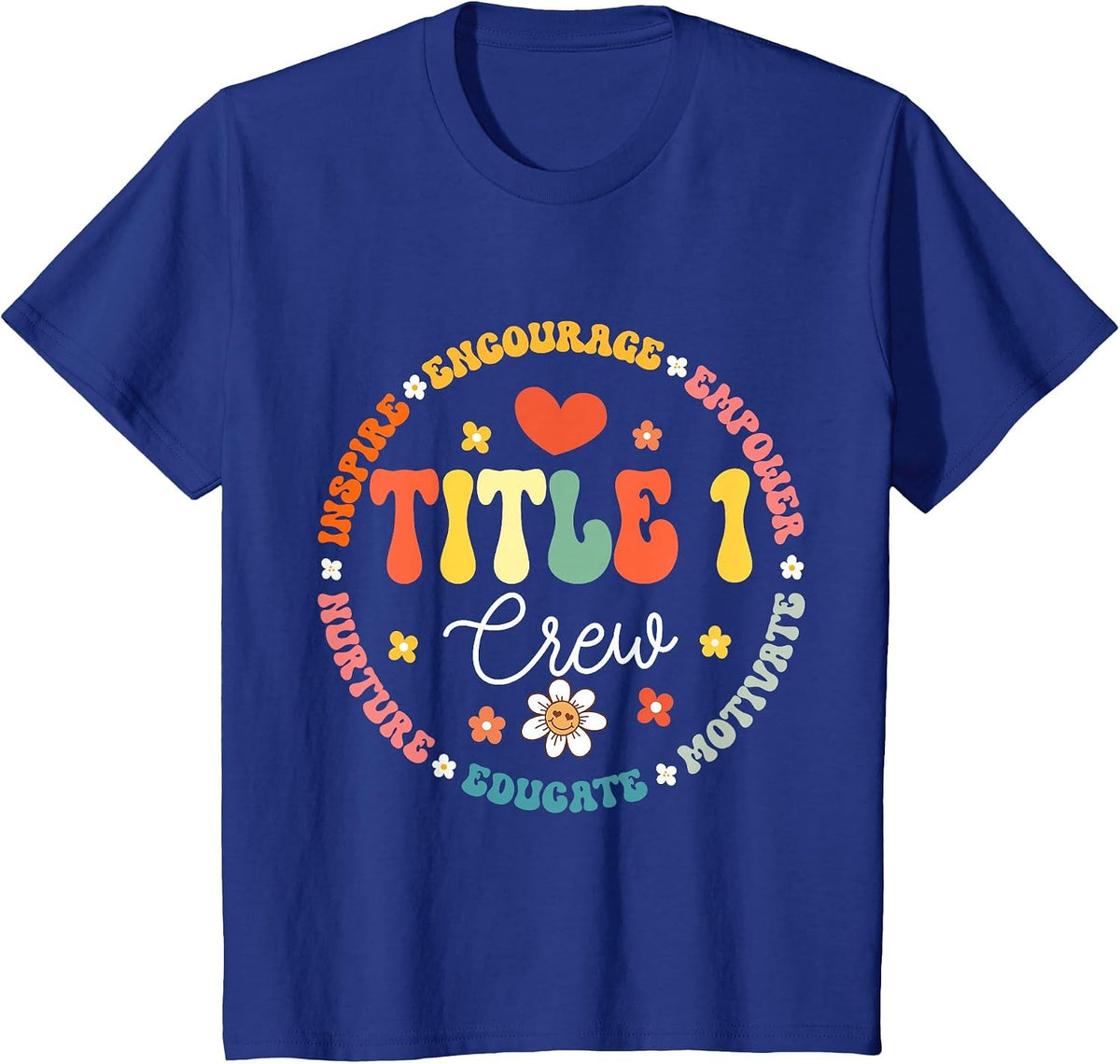 Groovy Title 1 Crew Cute Title 1 Reading Teacher T-Shirt - Royal Blue