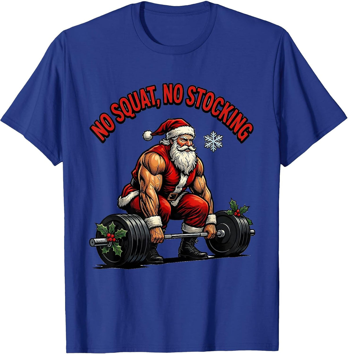 Men's No Squat No Stocking Funny Christmas Gym Workout T-Shirt - Royal Blue
