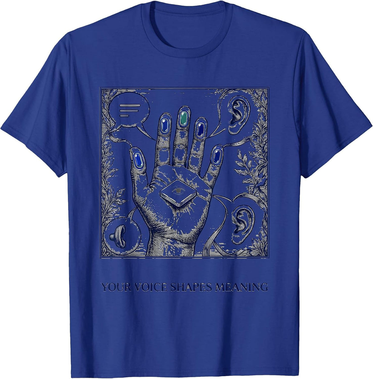 Your Voice Shapes Meaning Cute Speech Language Pathologist T-Shirt - Royal Blue