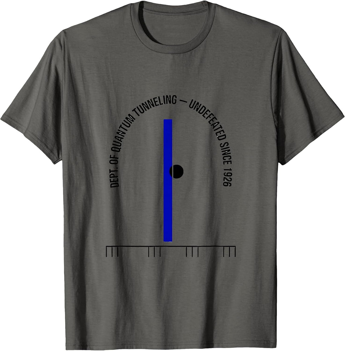 Men's Dept. of Quantum Tunneling Undefeated Since 1926 Science T-Shirt - Asphalt Grey
