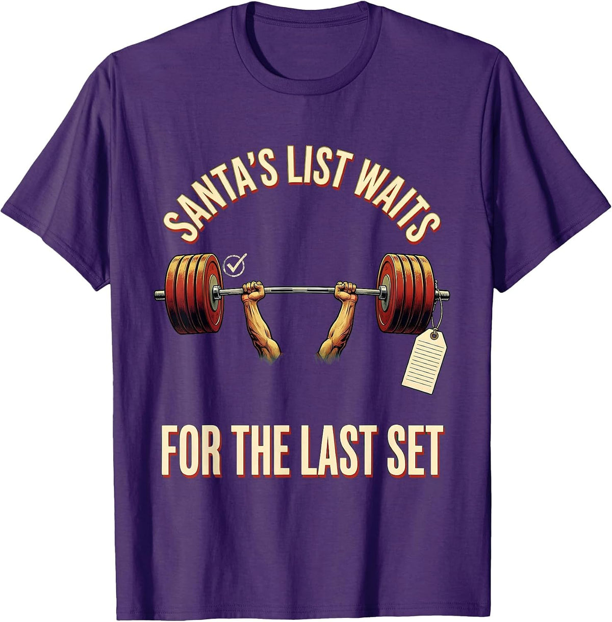 Santa's List Waits For The Last Set Funny Gym Christmas T-Shirt - Purple