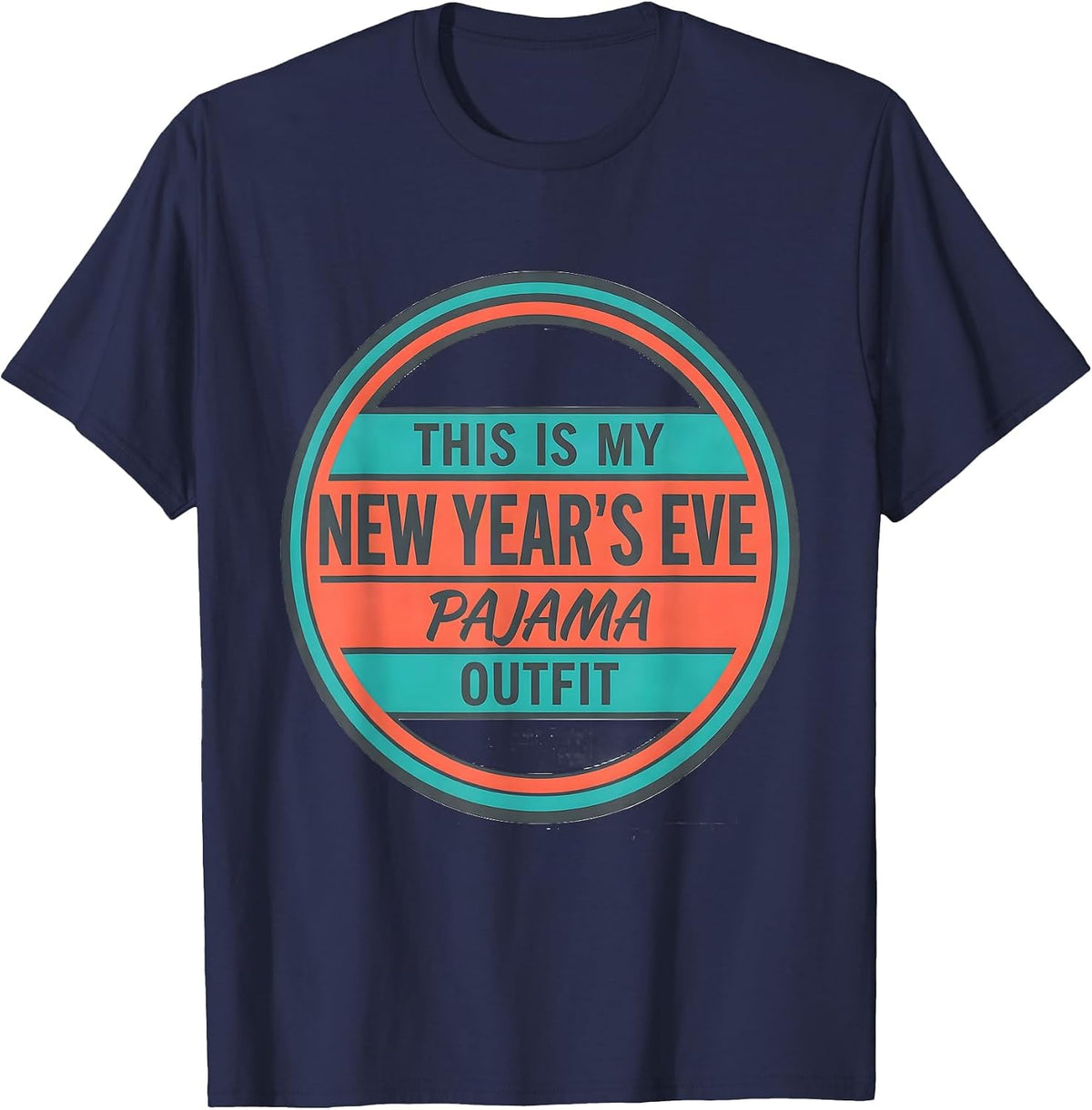 Men's This Is My New Year's Eve Pajama Outfit Funny T-Shirt - Navy Blue